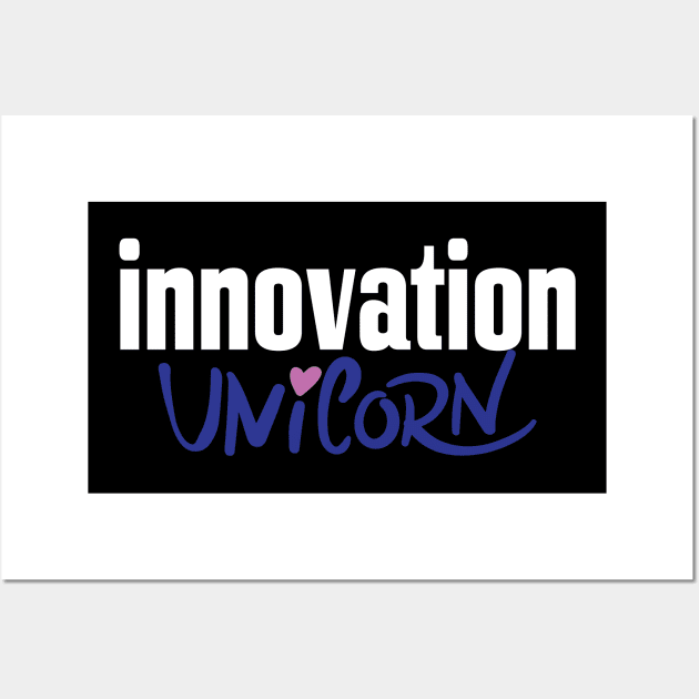 Innovation Unicorn Startup Technology Wall Art by ProjectX23